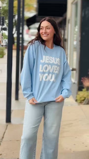 Jesus Loves You Sweatshirt